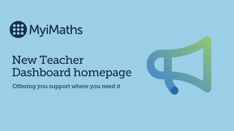 New support homepage on the MyiMaths Teacher Dashboard